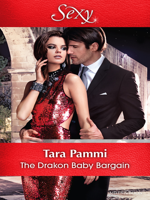 Title details for The Drakon Baby Bargain by Tara Pammi - Available